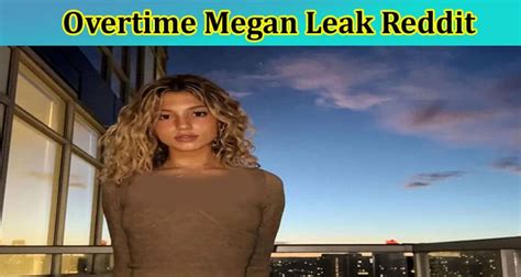 pvertime megan leak|Overtime Megan has quit social media after her nudes were。